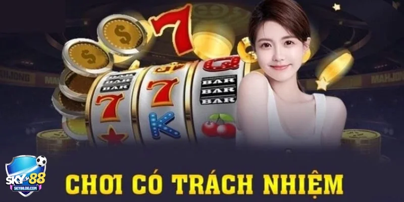 Giải pháp để duy trì Chơi Có Trách Nhiệm lâu dài